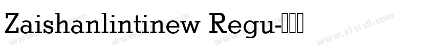 Zaishanlintinew Regu字体转换